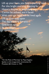 Maya Angelou | On the Pulse of Morning
